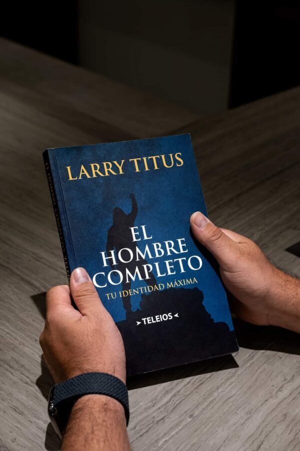 El Hombre Completo, de Larry Titus