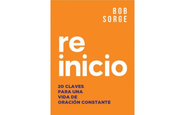 Reinicio, de Bob Sorge